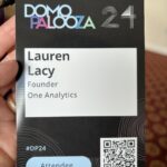 Lauren Lacy's badge from Domopalooza 2024